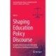 Shaping Education Policy Discourse: Insights From Internationalization of Education Development in China