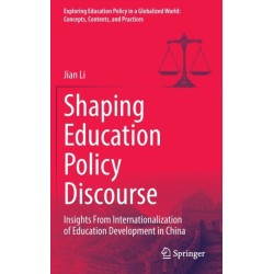 Shaping Education Policy Discourse: Insights From Internationalization of Education Development in China