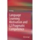 Language Learning Motivation and L2 Pragmatic Competence