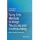 Fuzzy Sets Methods in Image Processing and Understanding: Medical Imaging Applications