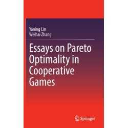 Essays on Pareto Optimality in Cooperative Games