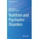 Nutrition and Psychiatric Disorders