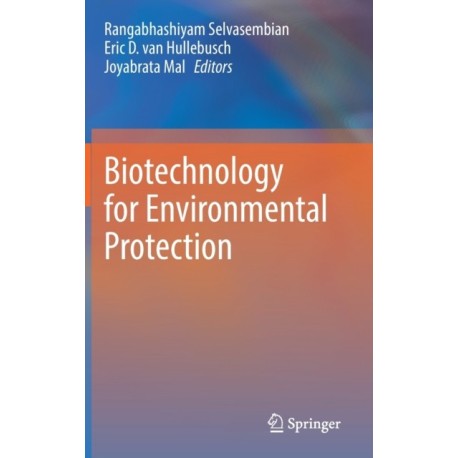 Biotechnology for Environmental Protection