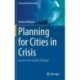 Planning for Cities in Crisis: Lessons from Gondar, Ethiopia