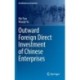 Outward Foreign Direct Investment of Chinese Enterprises