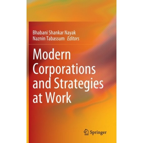 Modern Corporations and Strategies at Work