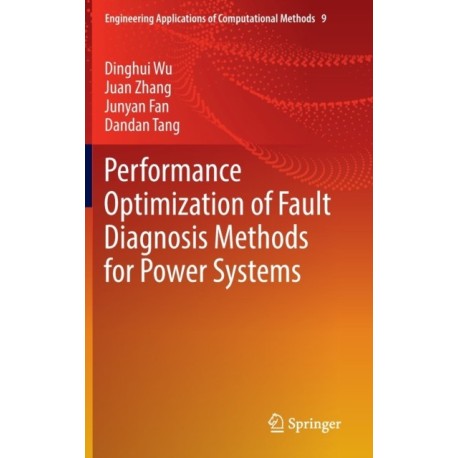 Performance Optimization of Fault Diagnosis Methods for Power Systems