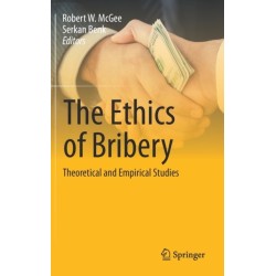 The Ethics of Bribery: Theoretical and Empirical Studies