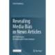 Revealing Media Bias in News Articles: NLP Techniques for Automated Frame Analysis