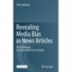 Revealing Media Bias in News Articles: NLP Techniques for Automated Frame Analysis