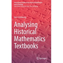 Analysing Historical Mathematics Textbooks