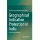 Geographical Indication Protection in India: The Evolving Paradigm