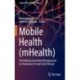 Mobile Health (mHealth): Rethinking Innovation Management to Harmonize AI and Social Design