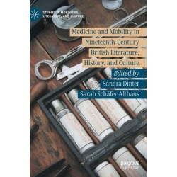 Medicine and Mobility in Nineteenth-Century British Literature, History, and Culture
