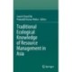 Traditional Ecological Knowledge of Resource Management in Asia