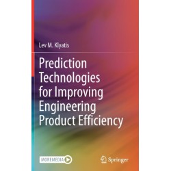 Prediction Technologies for Improving Engineering Product Efficiency