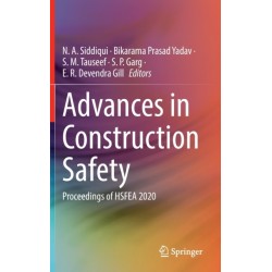 Advances in Construction Safety: Proceedings of HSFEA 2020
