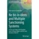 Ne bis in idem and Multiple Sanctioning Systems: A Case Law Study of the European Court of Human Rights and the Court of Justice of the EU