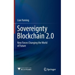 Sovereignty Blockchain 2.0: New Forces Changing the World of Future