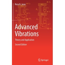 Advanced Vibrations: Theory and Application