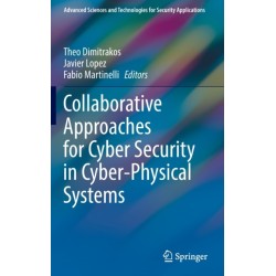 Collaborative Approaches for Cyber Security in Cyber-Physical Systems
