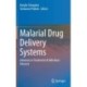 Malarial Drug Delivery Systems: Advances in Treatment of Infectious Diseases