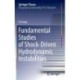 Fundamental Studies of Shock-Driven Hydrodynamic Instabilities