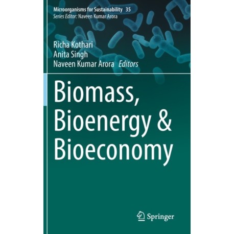 Biomass, Bioenergy & Bioeconomy