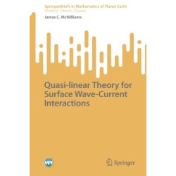Quasi-linear Theory for Surface Wave-Current Interactions