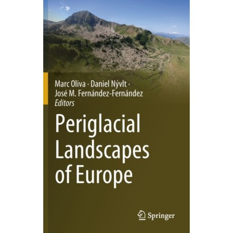 Periglacial Landscapes of Europe