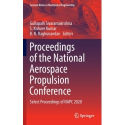 Proceedings of the National Aerospace Propulsion Conference: Select Proceedings of NAPC 2020