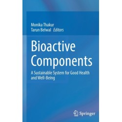 Bioactive Components: A Sustainable System for Good Health and Well-Being