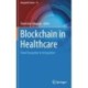 Blockchain in Healthcare: From Disruption to Integration