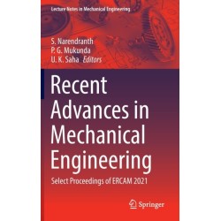 Recent Advances in Mechanical Engineering: Select Proceedings of ERCAM 2021