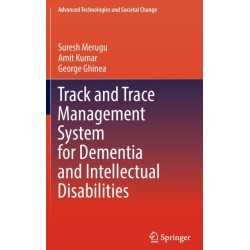Track and Trace Management System for Dementia and Intellectual Disabilities
