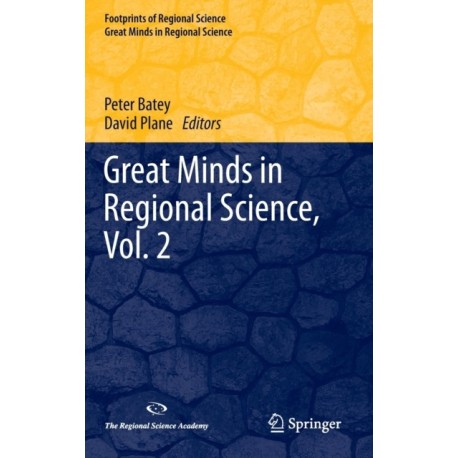 Great Minds in Regional Science, Vol. 2
