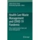Health Care Waste Management and COVID 19 Pandemic: Policy, Implementation Status and Vaccine Management
