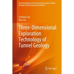 Three-Dimensional Exploration Technology of Tunnel Geology