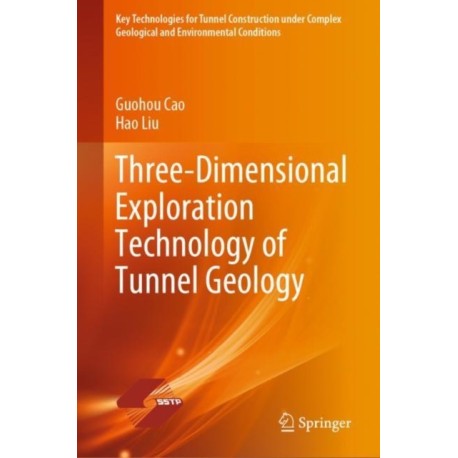 Three-Dimensional Exploration Technology of Tunnel Geology