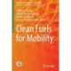 Clean Fuels for Mobility