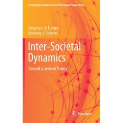 Inter-Societal Dynamics: Toward a General Theory
