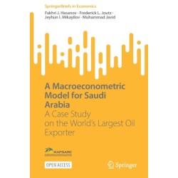 A Macroeconometric Model for Saudi Arabia: A Case Study on the World’s Largest Oil Exporter