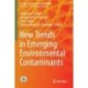 New Trends in Emerging Environmental Contaminants