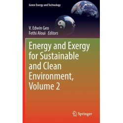 Energy and Exergy for Sustainable and Clean Environment, Volume 2
