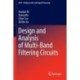 Design and Analysis of Multi-Band Filtering Circuits
