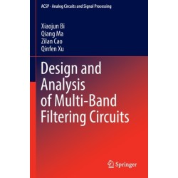 Design and Analysis of Multi-Band Filtering Circuits