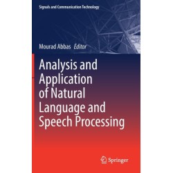 Analysis and Application of Natural Language and Speech Processing
