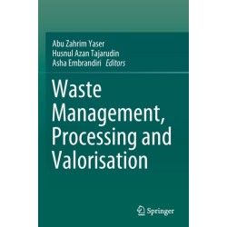 Waste Management, Processing and Valorisation