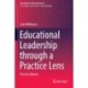 Educational Leadership through a Practice Lens: Practice Matters