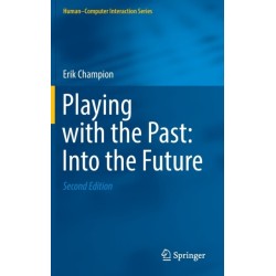 Playing with the Past: Into the Future